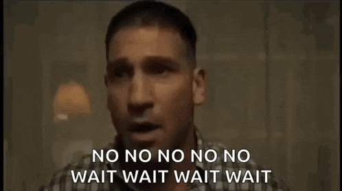 Punisher: No, No, No / Wait, Wait, Wait meme template